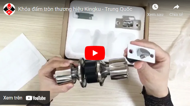 Khóa đấm tròn thương hiệu Kingku - Trung Quốc